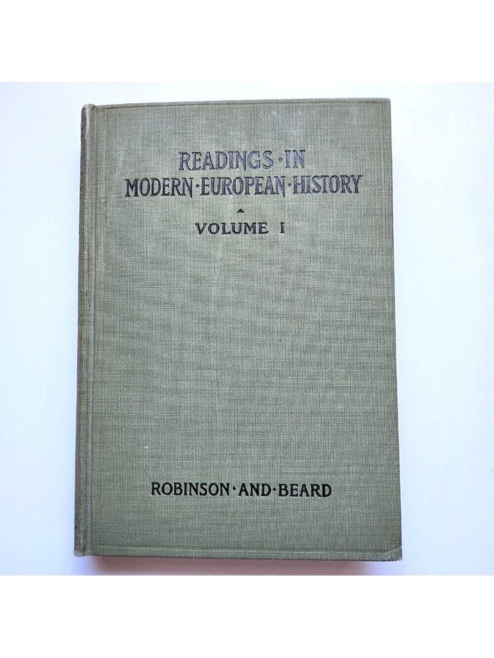 Readings in European History Volume 1 by James Harvey Robinson 1908